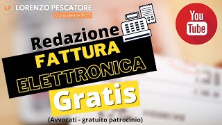 FATTURA ELETTRONICA  Redazione e trasmissione gratuita [upl. by Fonville]