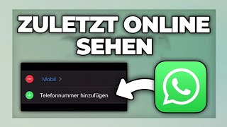 Whatsapp zuletzt online sehen amp herausfinden wer online ist  Tutorial [upl. by Avika117]