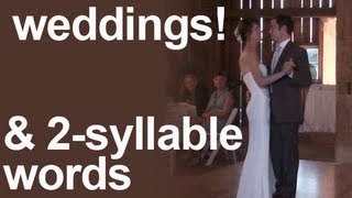 Weddings 2Syllable Words Stress in American English [upl. by Sera449]