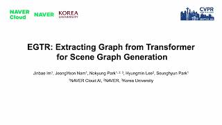 CVPR 2024 Award candidate EGTR Extracting Graph from Transformer for Scene Graph Generation [upl. by Eserahs]