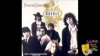 Fairport Convention quotPercys Songquot [upl. by Nerraf]