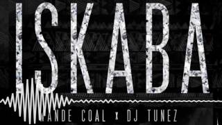 Wande Coal DJ Tunez  Iskaba Official Audio [upl. by Ramso]