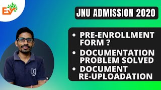 JNU Admission Documentation Problem Solved  PreEnrollment Form  ExamVat [upl. by Tteltrab]