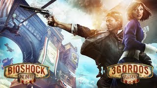 3 Gordos Bastardos  Reseña BioShock Infinite [upl. by Lattonia]