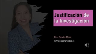 JUSTIFICACION DE LA INVESTIGACION [upl. by Ennad]