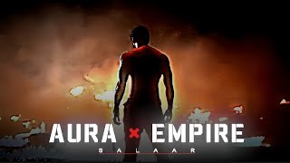 4K Salaar × Aura Empire😈🔥 – Khansar aab laal hoga🩸 edit salaar prabhas [upl. by Omidyar]