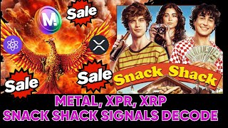 XPR XRP Metal Decrypting Snack Shack signals for Crypto Success predictions2024 🚀💰🔓💡🌟💎 [upl. by Ahto141]