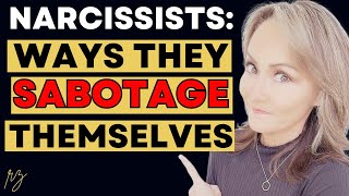 5 Shocking Ways Narcissists Sabotage Their Own Lives [upl. by Aiceila]