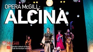 Handel Alcina  Opera McGillMcGill Baroque Orchestra 2016 Cast 2 [upl. by Scherman]