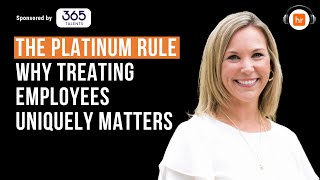 The Platinum Rule Why Treating Employees Uniquely Matters  Geri Morgan  HR Leaders Podcast [upl. by Rebme588]