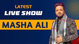 LIVE SHOW MASHA ALI  LATEST LIVE SHOW MASHA ALI 2024  MASHA ALI NEW SONG  LIVE4PUNJAB [upl. by Elfstan]