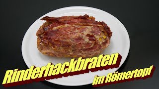 Rinder Hackbraten mit Bacon im Römertopf aus dem Backofen [upl. by Ycnan]