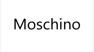 How to Pronounce Moschino [upl. by Yeslek]