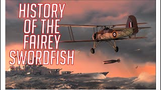 History of The Fairey Swordfish  Documentary World War Two WW2 [upl. by Adin]