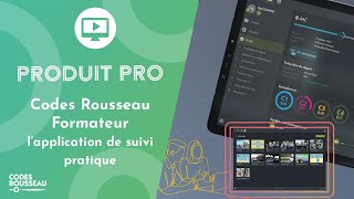 Codes Rousseau Formateur  application de suivi pratique [upl. by Zealand]