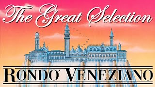 The Great Selection Of Rondò Veneziano 4K [upl. by Tim60]