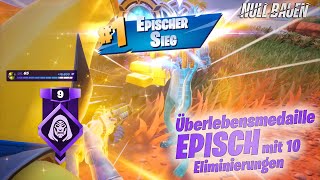 Fortnite  Überlebensmedaille Episch 9 Epischer Sieg mit 10 Eliminierungen  Solo Null Bauen [upl. by Adnana]