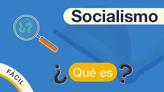 ¿Qué es el SOCIALISMO  Explicado FÁCIL 🎓 [upl. by Amlez]