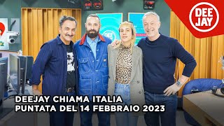 Deejay Chiama Italia  Puntata del 14 febbraio 2023  Ospiti ComaCose e Raoul Bova [upl. by Mainis931]