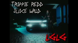 Trippie Redd  LGLG feat Juice WRLD [upl. by Gnel839]