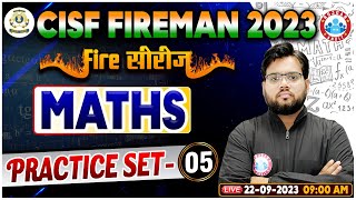 CISF Fireman 2023 Maths Practice Set 5 Fire Series CISF Maths PYQs CISF Maths By Aakash Sir [upl. by Robma64]