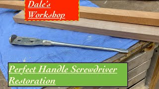 Perfect Handle Screwdriver Restoration [upl. by Arekahs]