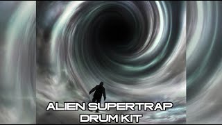 AlIEN SUPERTRAP  DRUM KIT 2024  MIDI alien redda ambient [upl. by Yddeg614]