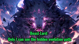 The world undergoes drastic changes demons invade and I awaken the Godtier Beast Lord System [upl. by Itsyrk]