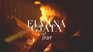 Elvana Gjata  Thirr Lyrics Video [upl. by Duquette7]