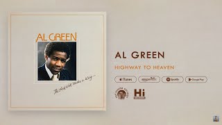 Al Green  Highway To Heaven Official Audio [upl. by Adabel]