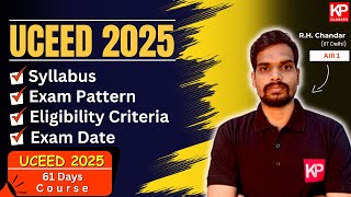 All About UCEED 2025  Syllabus  Exam Pattern  Eligibility Criteria  Exam Date [upl. by Kathryne]