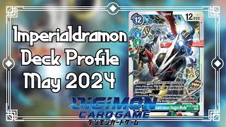 Digimon Imperialdramon Deck Profile May 2024 [upl. by Seessel]