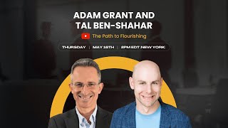 Adam Grant and Tal Ben Shahar  The Path to Flourishing Spanish May 16th 2024 [upl. by Rangel752]