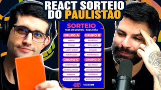 REAGINDO ao sorteio do PAULISTÃO 2024 [upl. by Mic]