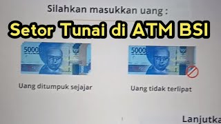 Cara Setor Tunai di ATM BSI setortunaibsi setortunaidiatm setortunaidimesinatmbsi bsi atm fyp [upl. by Kcirtap120]