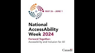 Happy National AccessAbility Week  May 28 2024 [upl. by Muslim]