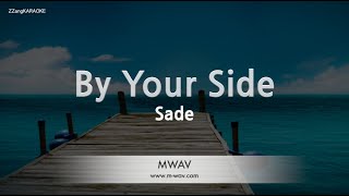 SadeBy Your Side Karaoke Version [upl. by Tien495]