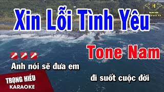 Karaoke Xin Lỗi Tình Yêu Tone Nam Nhạc Sống  Trọng Hiếu [upl. by Adnohsek250]