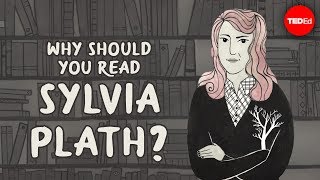 Why should you read Sylvia Plath  Iseult Gillespie [upl. by Ringsmuth552]