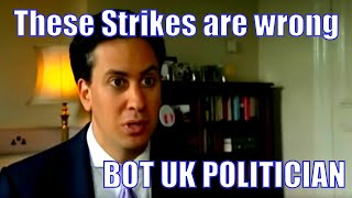 These Strikes are Wrong  Bot Ed Miliband  WTF [upl. by Ennirok]