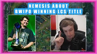 Nemesis About FlyQuest BWIPO WINNING LCS Title 👀 [upl. by Veneaux]