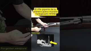 El rifle gigante de la primera guerra mundial armas airsoft guerra curiosidades militar [upl. by Entirb]