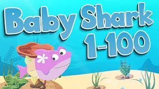 Baby Shark 1100  Counting to 100 with Baby Shark  Jack Hartmann [upl. by Seditsira995]