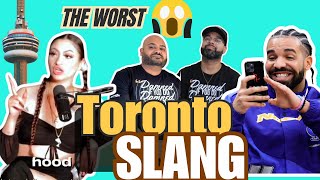 Toronto slang is the WORST accent ever [upl. by Durwyn]