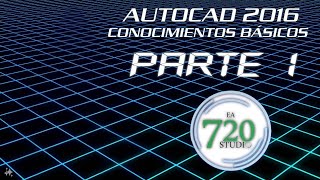 Curso Básico Autocad 2016 Parte 1  Tutorial Para Principiantes  En Español [upl. by Frerichs]