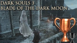 Dark Souls 3 Blades of the Dark Moon شرح تحالف [upl. by Anitsim530]