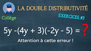 Développer avec la double distributivité exercices 3  Collège  Petits Savants [upl. by Errehs]