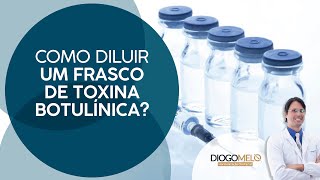 Como Diluir a Toxina Botulínica [upl. by Ahsekahs]