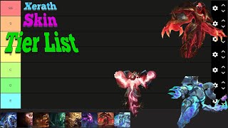 Xerath Tier List Skin [upl. by Reichel]