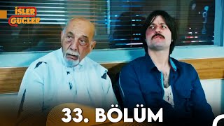 İşler Güçler 33 Bölüm FULL HD [upl. by Lema517]